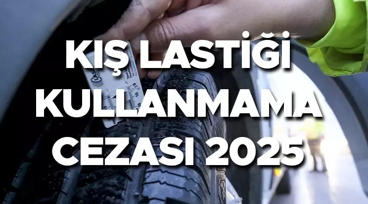 Kış lastiği kullanması zorunlu olmasına rağmen kurala uymayan firmalara 5.856 TL